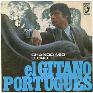 El Gitano Portugués - Chando Mio / Lloro FLAC