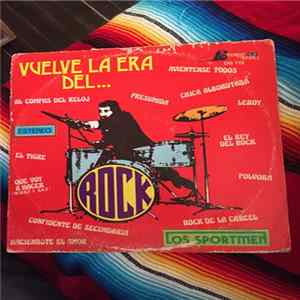 Los Sportmen - Vuelve La Era Del...Rock FLAC