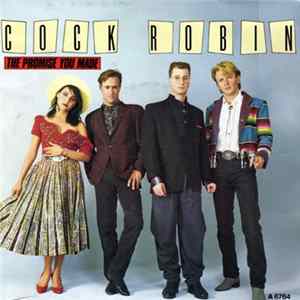 Cock Robin - The Promise You Made FLAC