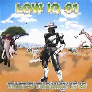 Low IQ 01 - That’s The Way It Is FLAC