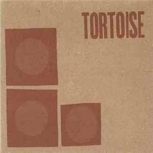 Tortoise - Tortoise FLAC