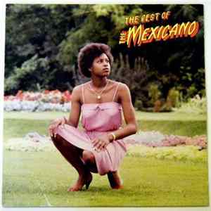 The Mexicano - The Best Of The Mexicano FLAC