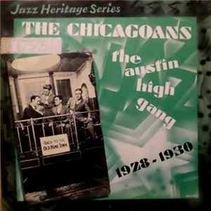 Various - The Chicagoans, The Austin High Gang 1928 - 1930 FLAC