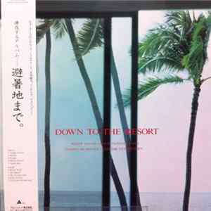 Various - Down To The Resort FLAC