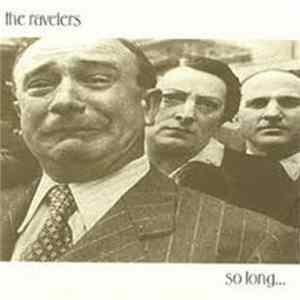 The Ravelers - So Long... FLAC