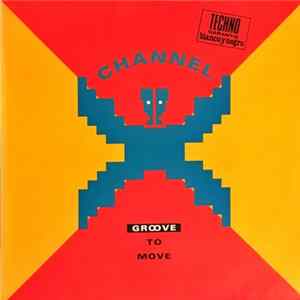 Channel X - Groove To Move FLAC