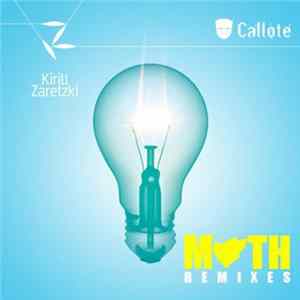 Kirill Zaretzki - Moth (Remixes) FLAC