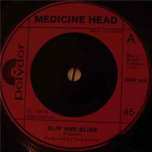 Medicine Head - Slip And Slide FLAC
