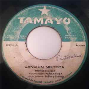 Robles Y Herrera - Cancion Mixteca / El Tren Pasajero FLAC
