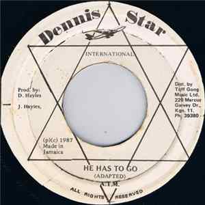 A.T.M. - He Has To Go FLAC