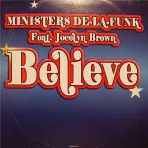 Ministers De-La-Funk - Believe FLAC