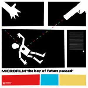 Microfilm - The Bay Of Future Passed FLAC