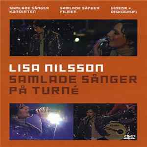 Lisa Nilsson - Samlade Sånger På Turné FLAC