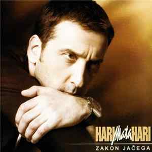Hari Mata Hari - Zakon Jačega FLAC