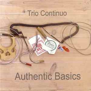 Trio Continuo - Authentic Basics FLAC