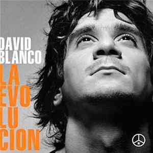 David Blanco - La Evolucion FLAC