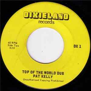 Pat Kelly - Top Of The World FLAC