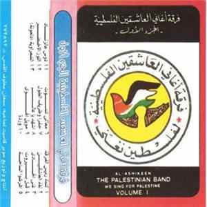 Al-Ashikeen - The Palestinian Band - لفلسطين نغني - الجزء الأول We Sing For Palestine Volume 1 FLAC