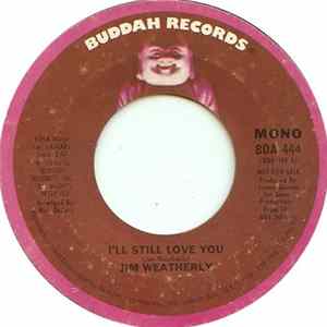 Jim Weatherly - I'll Still Love You FLAC