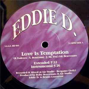 Eddie D. - Love Is Temptation FLAC