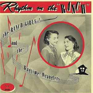 The Ranch Girls And The Ragtime Wranglers - Rhythm On The "Ranch" FLAC
