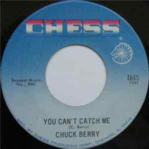 Chuck Berry - You Can't Catch Me FLAC