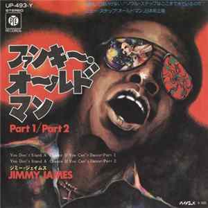 Jimmy James - You Don't Stand A Chance If You Can't Dance-Part 1 FLAC