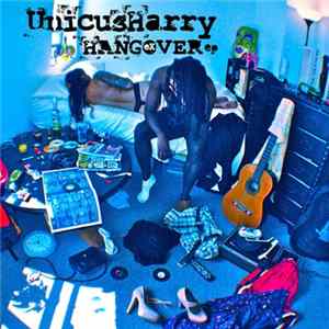 UnicusHarry - Hangover​(​eX) EP FLAC