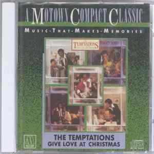 The Temptations - Give Love At Christmas FLAC