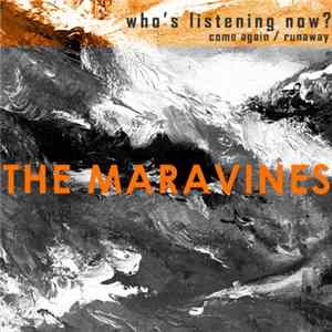 The Maravines - Who's Listening Now? FLAC