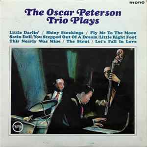 The Oscar Peterson Trio - The Oscar Peterson Trio Plays FLAC