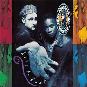 Prime Minister Pete Nice & Daddy Rich - Dust To Dust FLAC