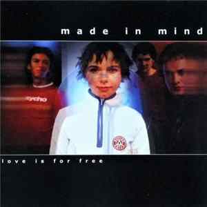 Made In Mind - Love Is For Free FLAC
