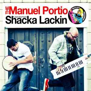 The Manuel Portio Ft. Jayne-Anne Powers - Shacka Lackin FLAC