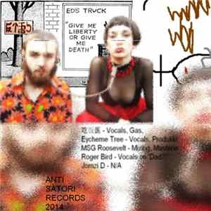Ed's Truck - Give Me Liberty or Give Me Death FLAC