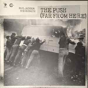 Paul Jackson & Steve Smith Feat. Richard Searle - The Push (Far From Here) FLAC