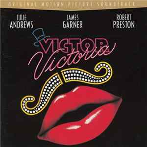 Henry Mancini, Leslie Bricusse - Victor/Victoria (Original M-G-M Motion Picture Soundtrack Recording) FLAC