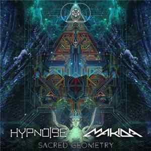 Hypnoise , Makida - Sacred Geometry FLAC