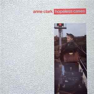 Anne Clark - Hopeless Cases FLAC