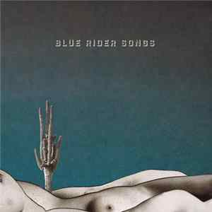 Scott Hirsch - Blue Rider Songs FLAC