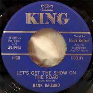 Hank Ballard And His Midnighters - Let's Get The Show On The Road / A Winner Never Quits FLAC