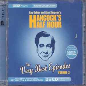Tony Hancock - Ray Galton And Alan Simpson's Hancock's Half Hour The Very Best Episodes Volume 2 FLAC