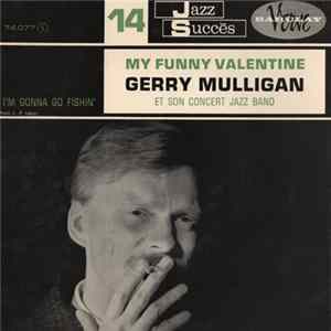 Gerry Mulligan Et Son Concert Jazz Band - My Funny Valentine FLAC