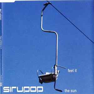 Sirupop - Feel It / The Sun FLAC