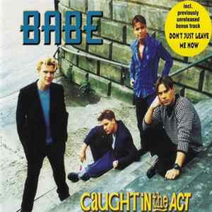 Caught In The Act - Babe FLAC