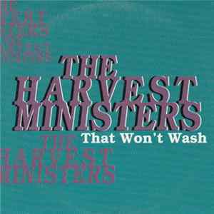 The Harvest Ministers - That Won't Wash FLAC