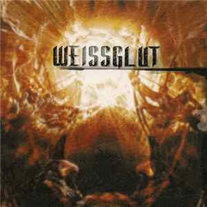 Weissglut - Weissglut FLAC