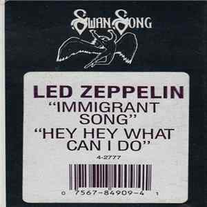 Led Zeppelin - Immigrant Song / Hey Hey What Can I Do FLAC