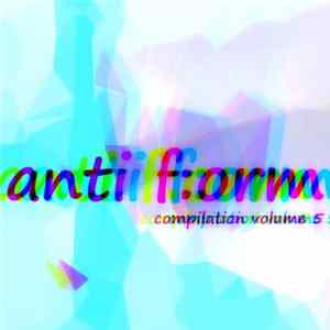 Various - Anti f:Orm Compilation Vol. 5 FLAC