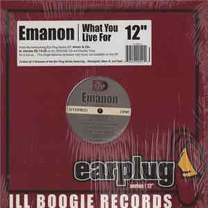 Emanon - What You Live For FLAC